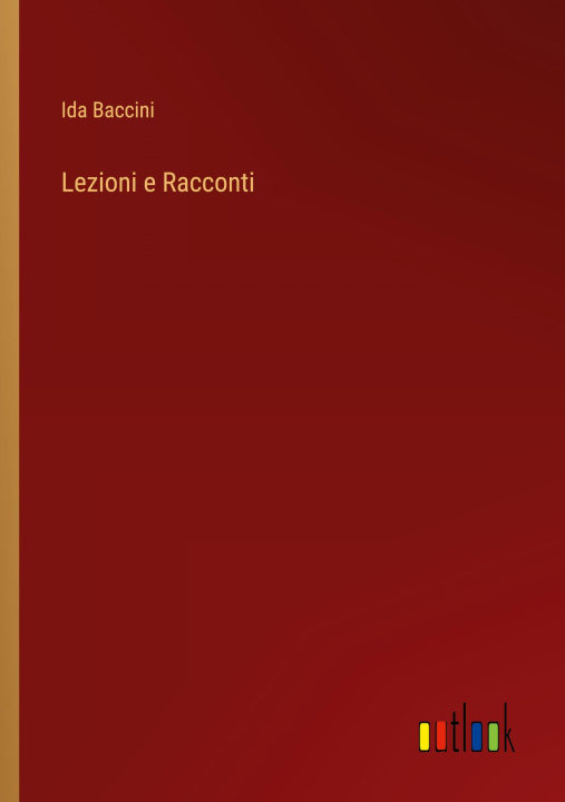 Buch Lezioni e Racconti Ida Baccini