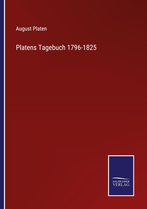Buch Platens Tagebuch 1796-1825 August Platen