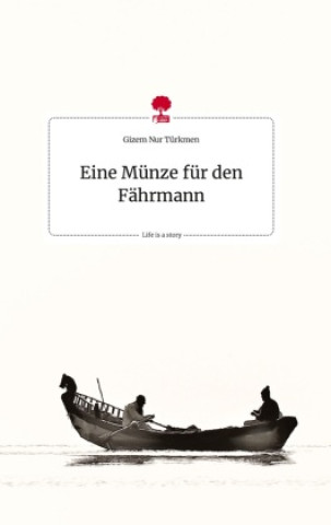 Carte Eine Münze für den Fährmann. Life is a Story - story.one 
