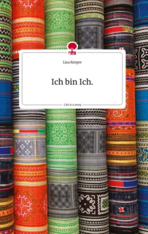 Kniha Ich bin Ich. Life is a Story - story.one 