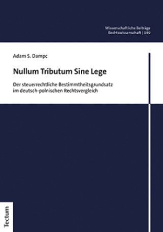 Kniha Nullum Tributum Sine Lege Adam S. Dampc