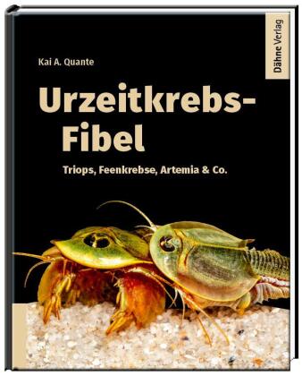 Könyv Urzeitkrebs-Fibel Kai A. Quante