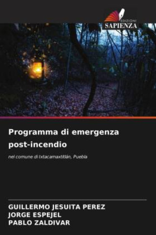 Knjiga Programma di emergenza post-incendio Jorge Espejel