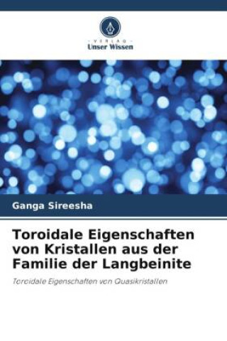 Kniha Toroidale Eigenschaften von Kristallen aus der Familie der Langbeinite 