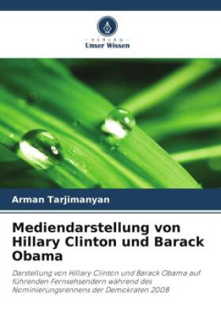 Buch Mediendarstellung von Hillary Clinton und Barack Obama 