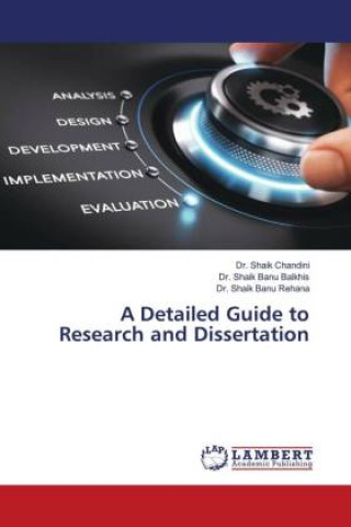 Carte A Detailed Guide to Research and Dissertation Shaik Banu Balkhis