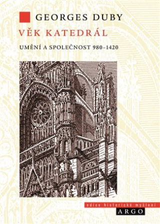 Kniha Věk katedrál Georges Duby