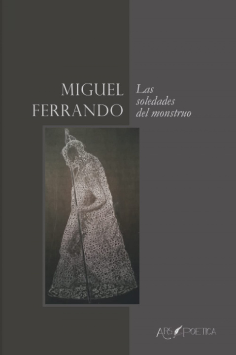 Carte Las soledades del monstruo MIGUEL FERRANDO