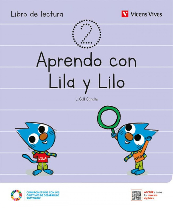 Carte APRENDO CON LILA Y LILO LIBRO DE LECTURAS 2 L. COLL