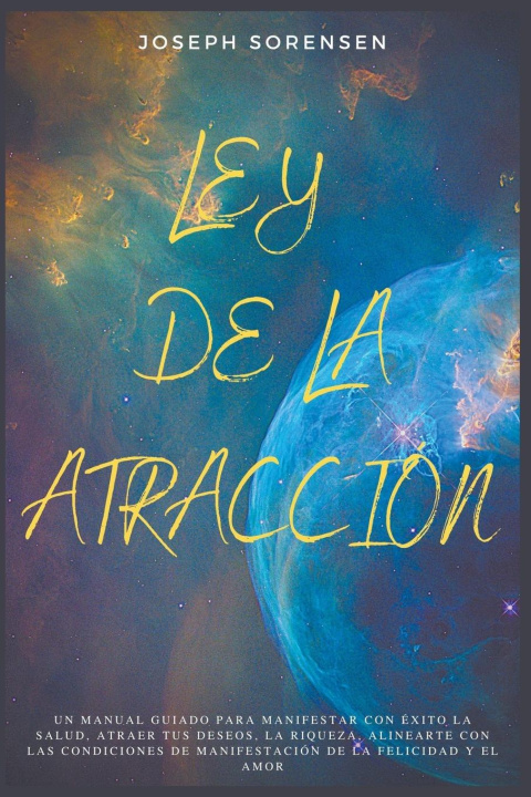 Buch Ley de la atracción Joseph Sorensen