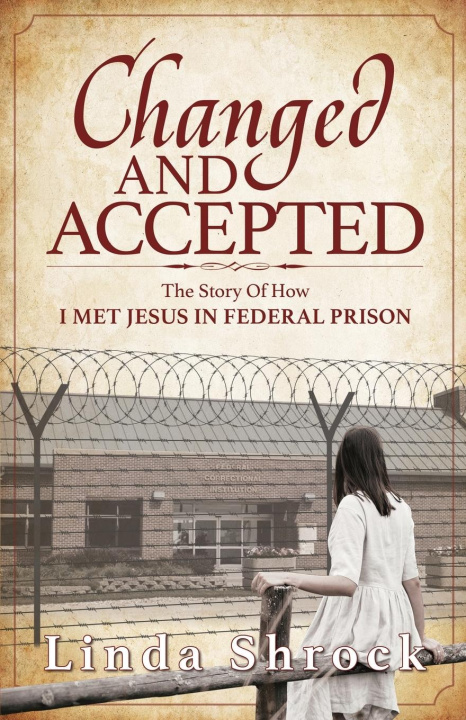 Boek Changed and Accepted Linda Shrock