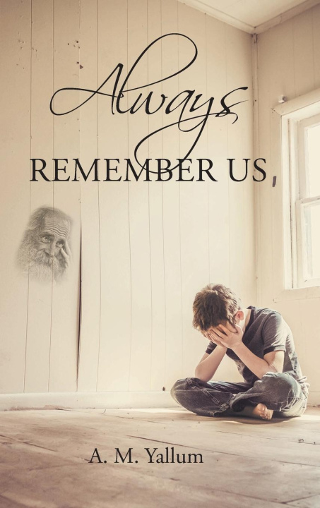 Knjiga Always Remember Us A. M. Yallum
