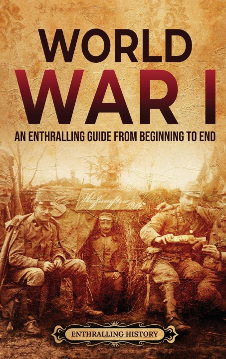 Boek World War I Enthralling History