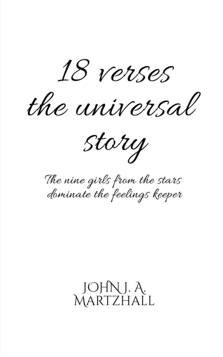Buch 18 Verses  the universal story John Martzhall