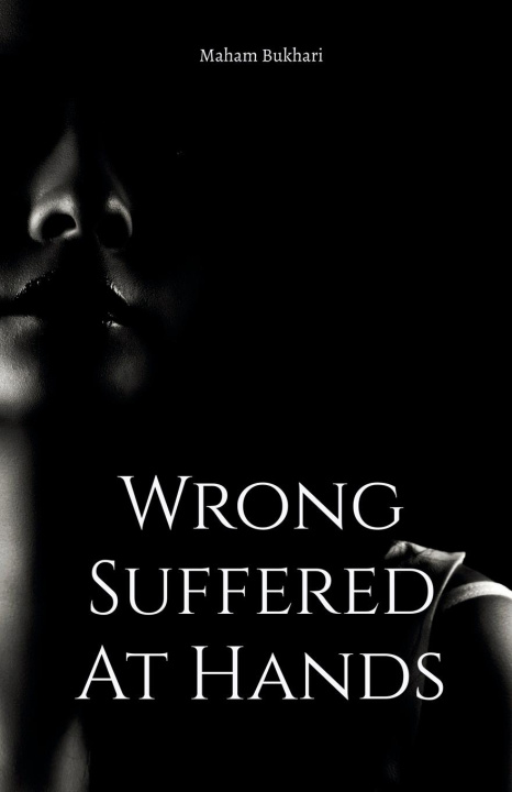 Knjiga Wrong Suffered At Hands Maham Bukhari