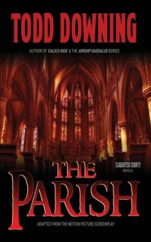 Knjiga The Parish Todd Downing