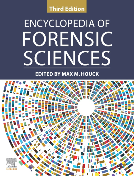 Книга Encyclopedia of Forensic Sciences 