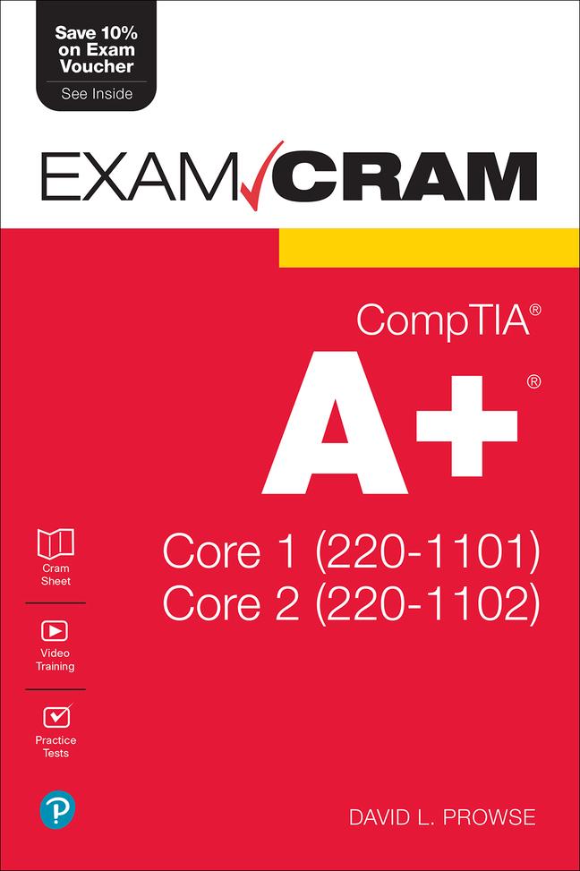 Könyv CompTIA A+ Core 1 (220-1101) and Core 2 (220-1102) Exam Cram David Prowse