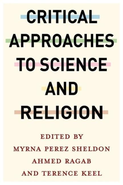 Knjiga Critical Approaches to Science and Religion Myrna Perez Sheldon