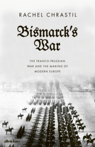 Kniha Bismarck's War Rachel Chrastil