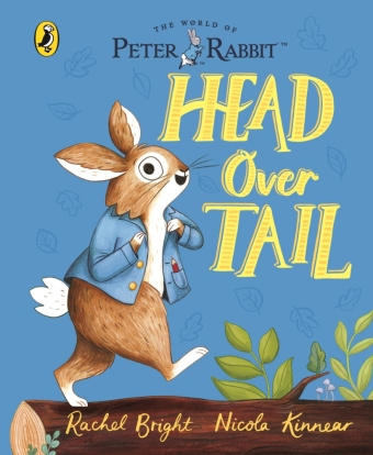 Book Peter Rabbit: Head Over Tail Rachel Bright