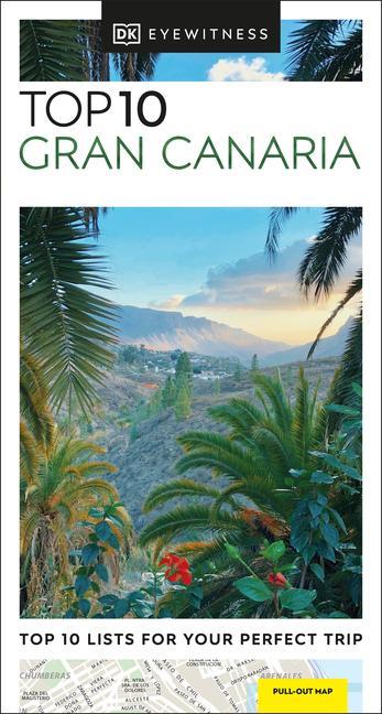 Книга DK Eyewitness Top 10 Gran Canaria DK Eyewitness