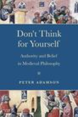 Book Don't Think for Yourself Peter Adamson