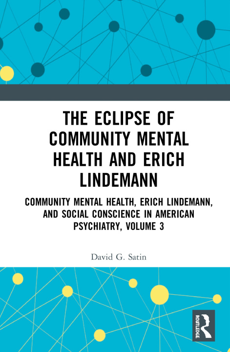Livro Eclipse of Community Mental Health and Erich Lindemann Satin
