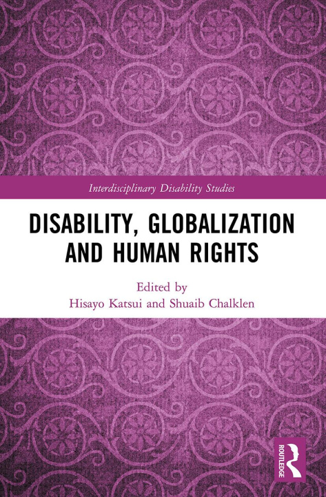 Könyv Disability, Globalization and Human Rights 