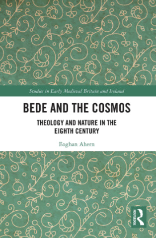Knjiga Bede and the Cosmos Eoghan Ahern