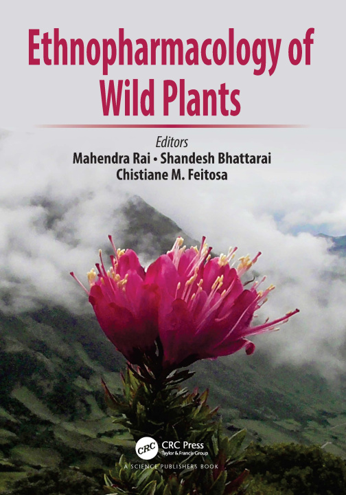 Buch Ethnopharmacology of Wild Plants Mahendra Rai