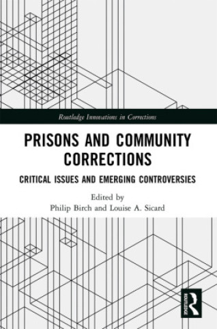 Kniha Prisons and Community Corrections Philip Birch