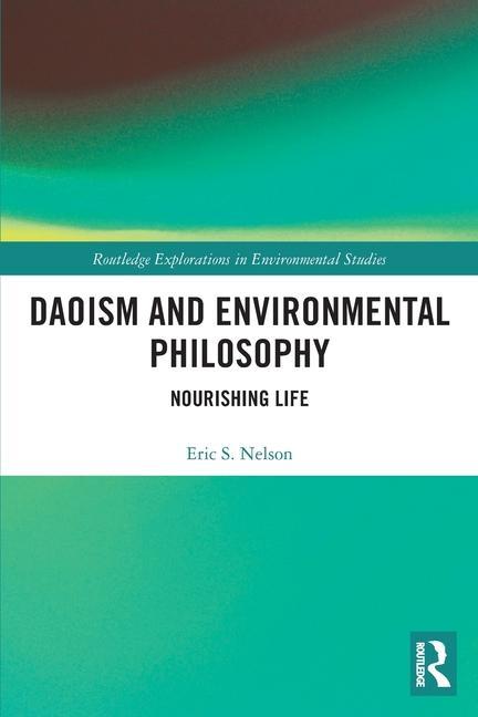 Carte Daoism and Environmental Philosophy Eric S. Nelson