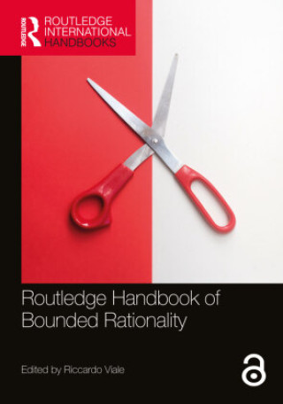 Knjiga Routledge Handbook of Bounded Rationality Riccardo Viale