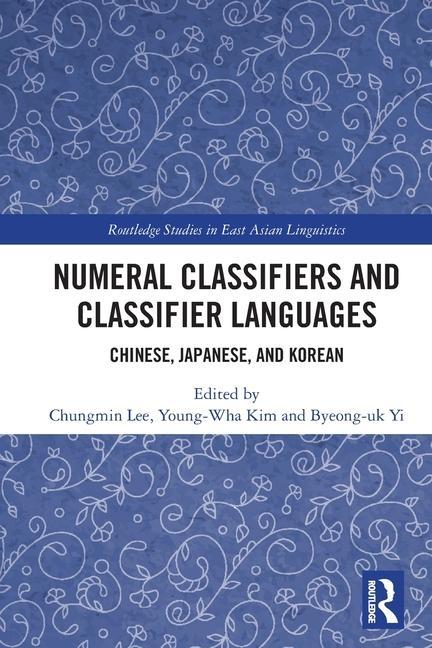 Book Numeral Classifiers and Classifier Languages Chungmin Lee