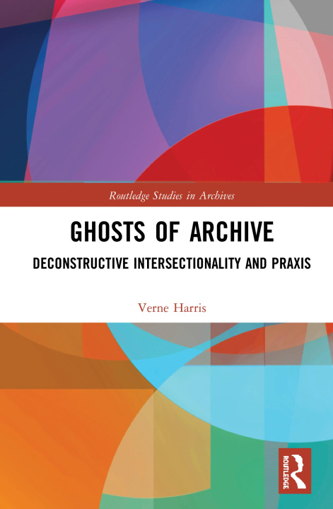 Knjiga Ghosts of Archive Verne Harris