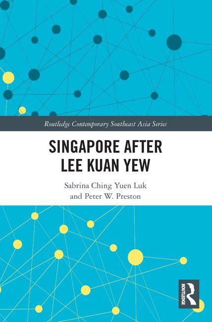 Kniha Singapore after Lee Kuan Yew Luk
