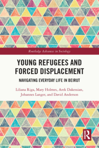 Kniha Young Refugees and Forced Displacement Riga