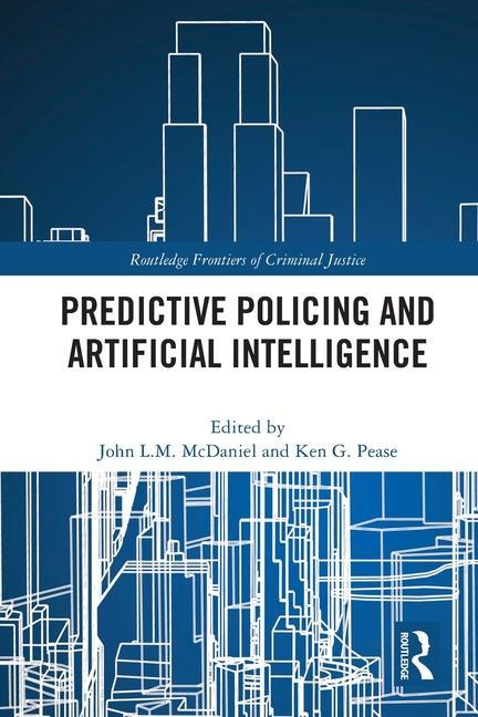 Boek Predictive Policing and Artificial Intelligence John McDaniel