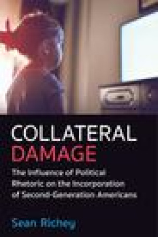 Knjiga Collateral Damage Sean Richey