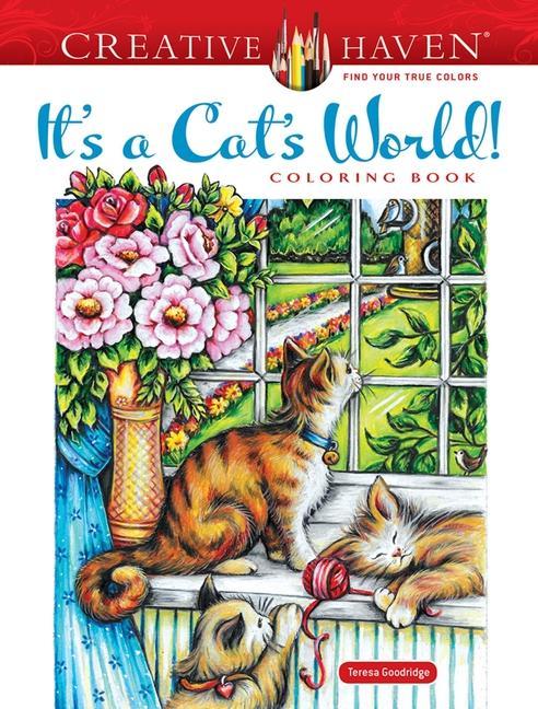 Kniha Creative Haven It's a Cat's World! Coloring Book Teresa Goodridge
