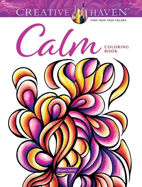 Kniha Creative Haven Calm Coloring Book Miryam Adatto