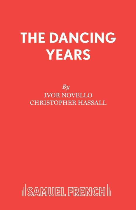 Knjiga Dancing Years Ivor Novello