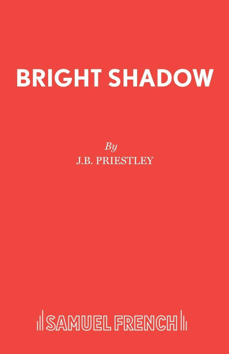 Book BRIGHT SHADOW J B Priestley