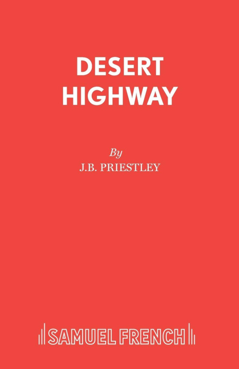 Boek DESERT HIGHWAY J B Priestley