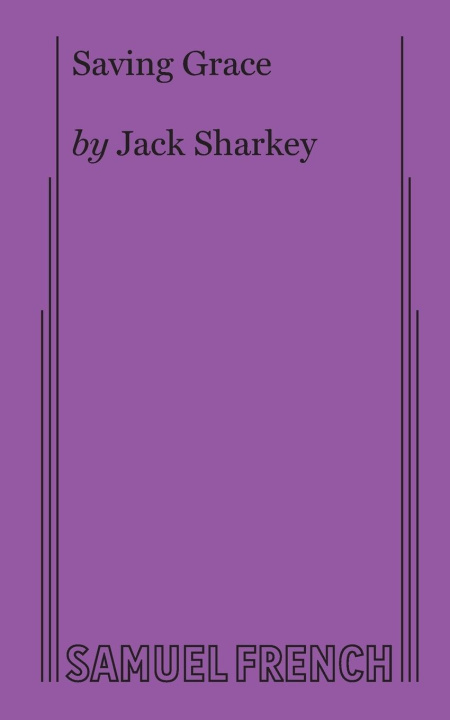 Knjiga SAVING GRACE Jack Sharkey