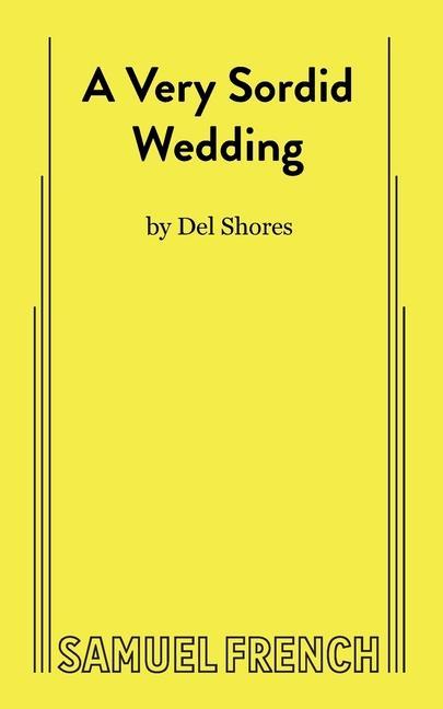 Βιβλίο Very Sordid Wedding Del Shores