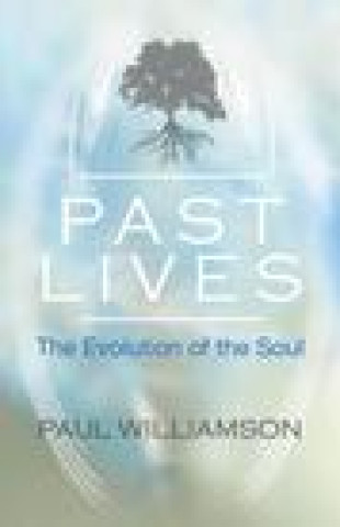 Kniha Past Lives Paul (Paul Williamson) Williamson