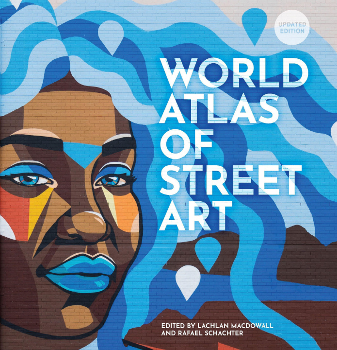 Kniha World Atlas of Street Art Rafael Schacter
