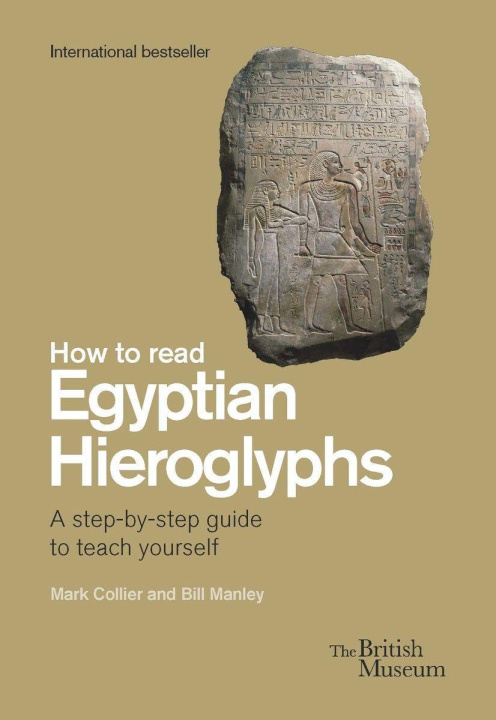 Book How To Read Egyptian Hieroglyphs Mark Collier